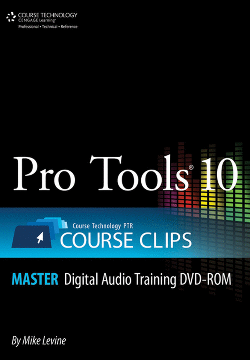 Pro Tools 10 Course Clips Master