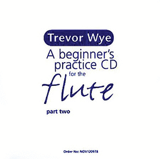 Book cover for Trevor Wye: Beginner's Practice CD For The Flute Part Two