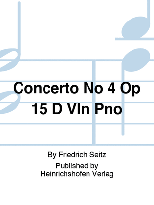 Seitz - Concerto D Major Op 15 No 4 Violin/Piano