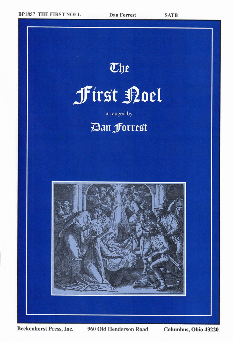 The First Noel - Dan Forrest - SATB 4-Part scores gallery preview page 1