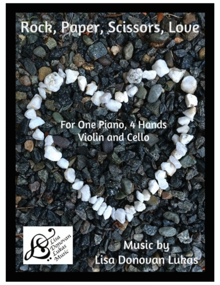Rock, Paper, Scissors, Love (for One Piano ~ 4 Hands, Violin and Cello) image number null