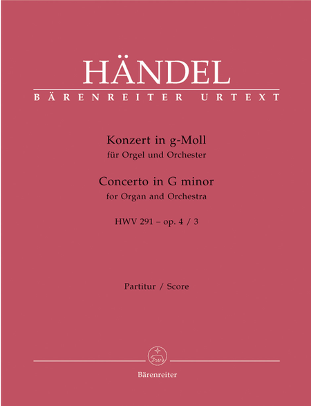 Concerto for Organ and Orchestra g minor, Op. 4/3 HWV 291
