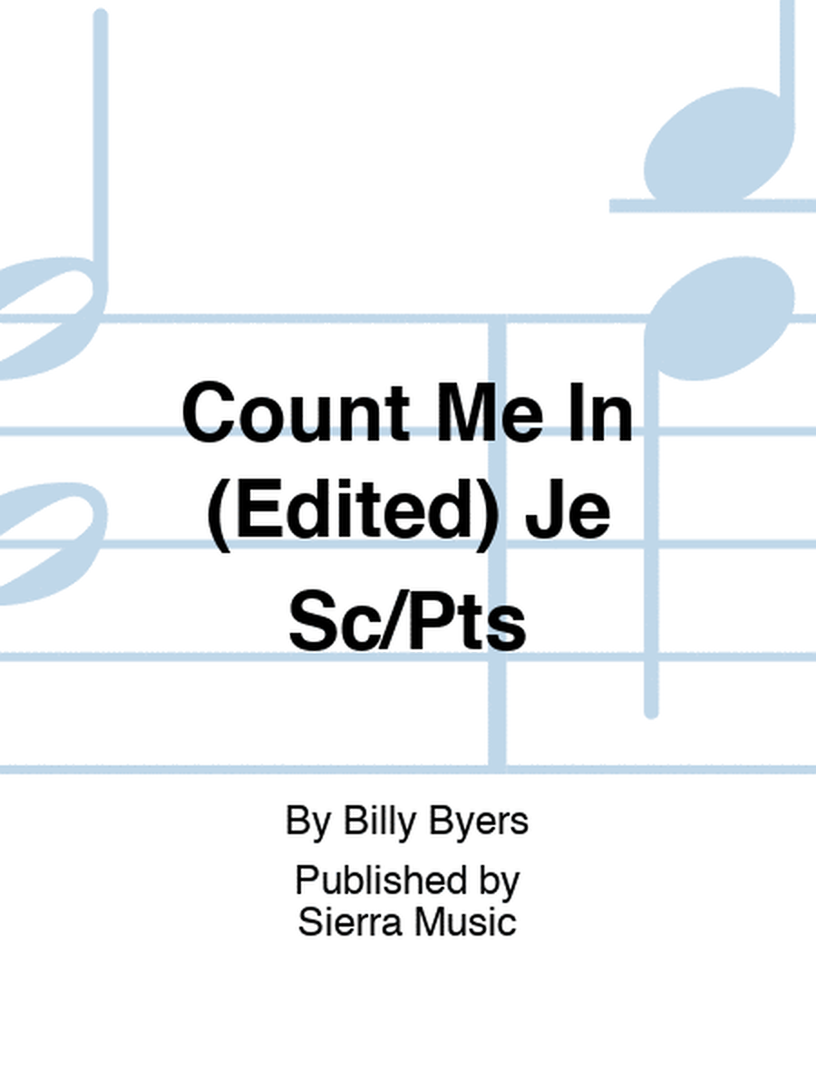 Count Me In (Edited) Je Sc/Pts