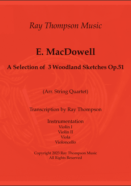 MacDowell: A Selection of 3 Woodland Sketches Op.51 (Nos.1, 4 & 5) - string quartet image number null