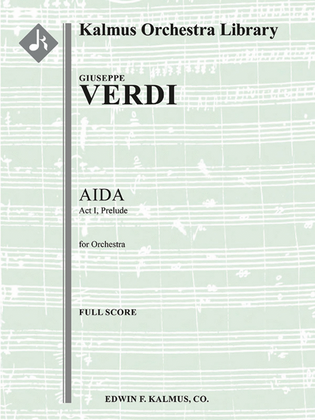 Aida: Act I, Prelude