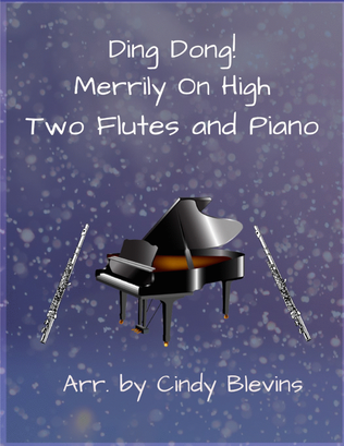 Book cover for Ding Dong! Merrily On High, Two Flutes and Piano