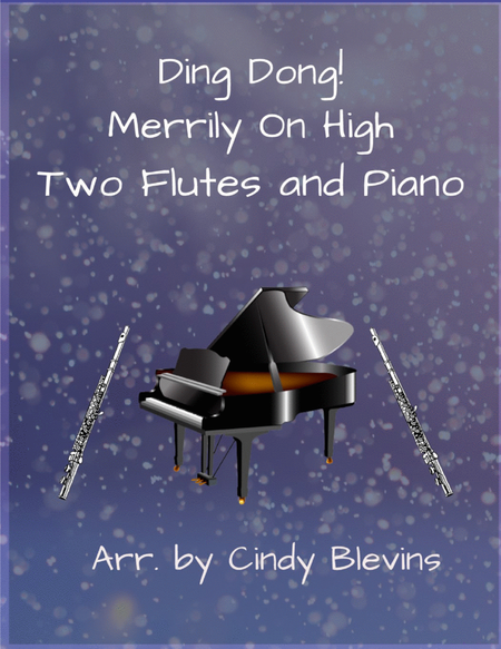 Ding Dong! Merrily On High, Two Flutes and Piano image number null