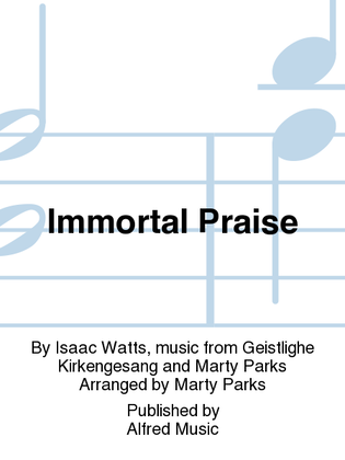 Immortal Praise