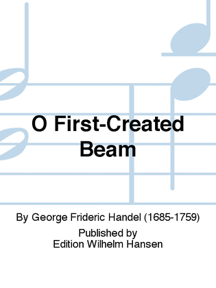 O First-Created Beam