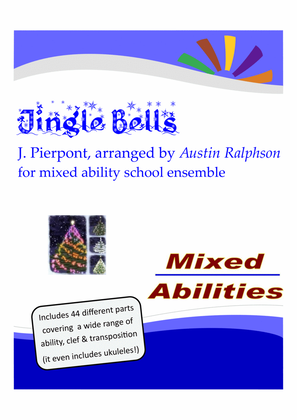 Book cover for Jingle Bells for school ensembles - Mixed Abilities Classroom and School Ensemble Piece