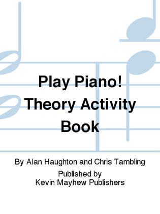 Book cover for Play Piano! Theory Activity Book