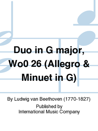 Book cover for Duo In G Major, Wo0 26 (Allegro & Minuet In G)