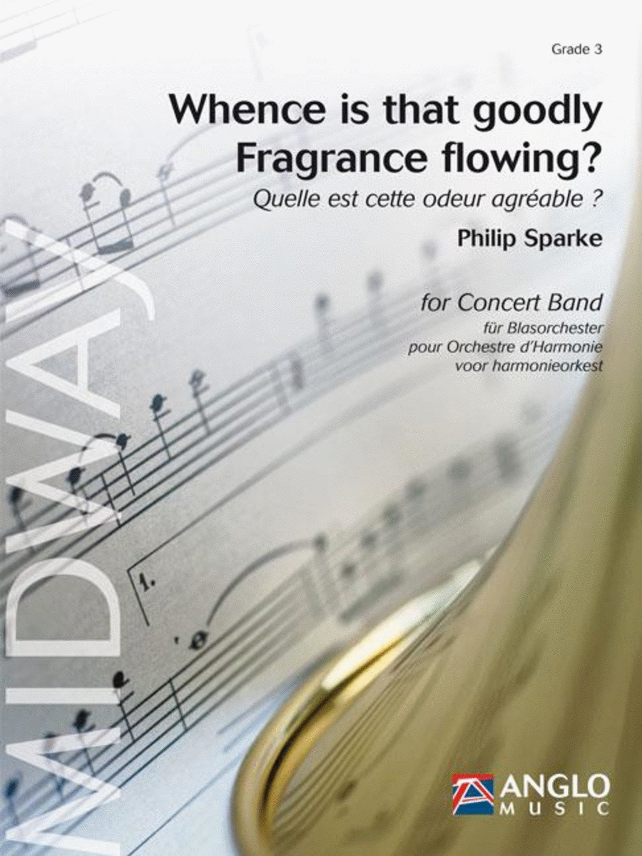 Whence is that goodly Fragrance flowing? Concert Band scores gallery preview page 1