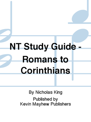 NT Study Guide - Romans to Corinthians