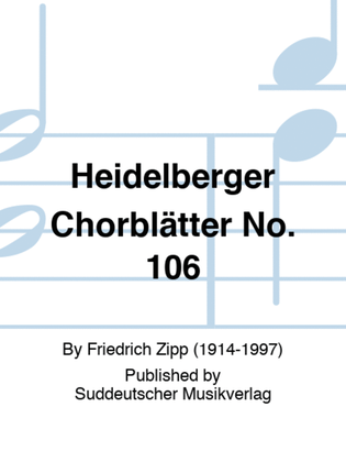 Heidelberger Chorblätter No. 106