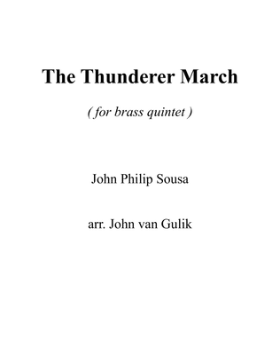 The Thunderer March - for Brass Quintet