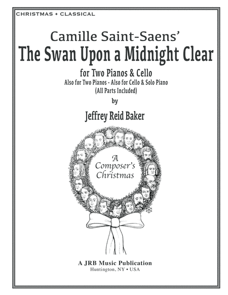 The Swan Upon A Midnight Clear (Saint-Saens/Baker)
