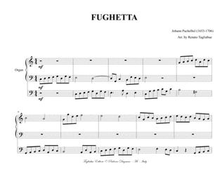 Book cover for FUGHETTA in C - Pachelbel - Arr. for Organ 3 staff