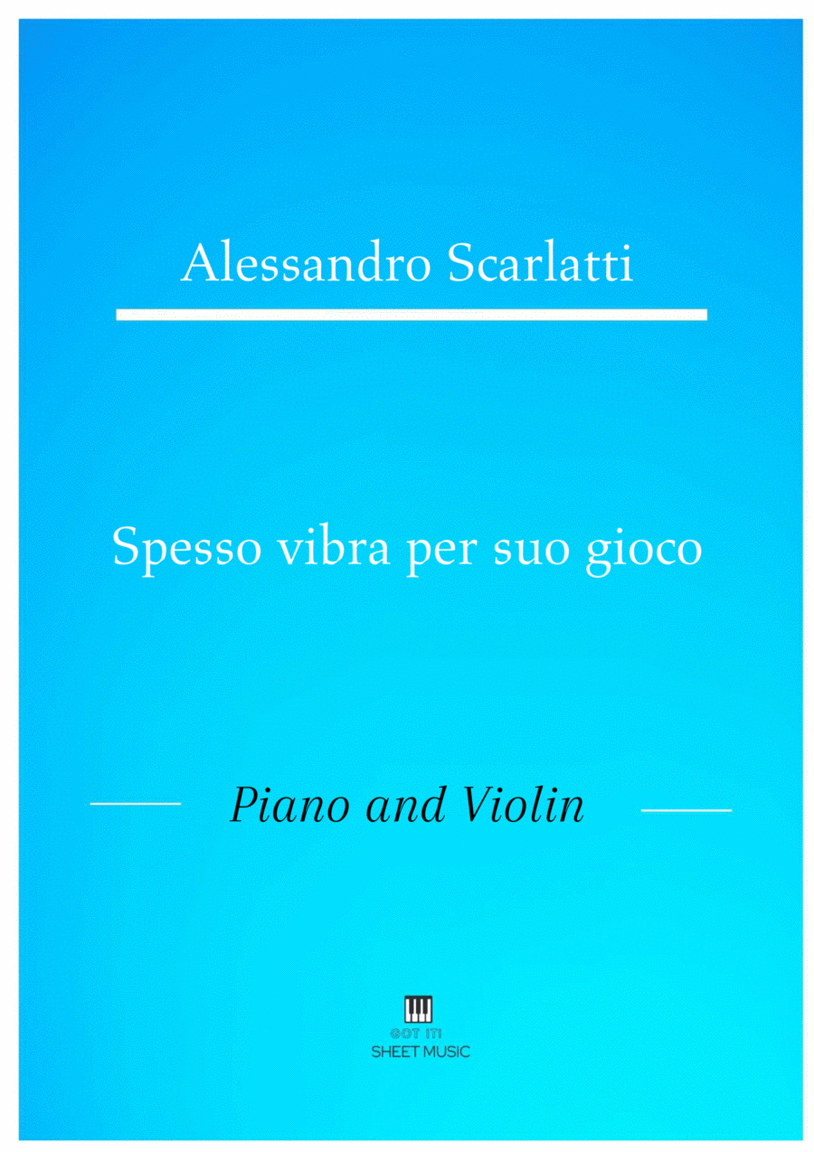 Alessandro Scarlatti - Spesso vibra per suo gioco (Piano and Violin) Small Ensemble scores gallery preview page 1