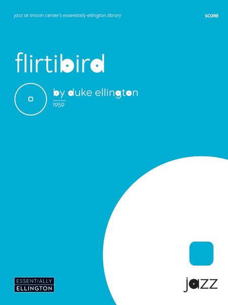 Flirtbird (from Anatomy of a Murder)