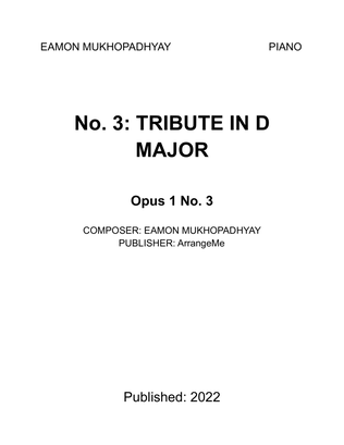 Tribute in D Major - Opus 1 Number 3