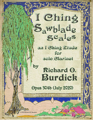 I Ching Sawblade Scales (etude) for clarinet in Bb, Op. 304b