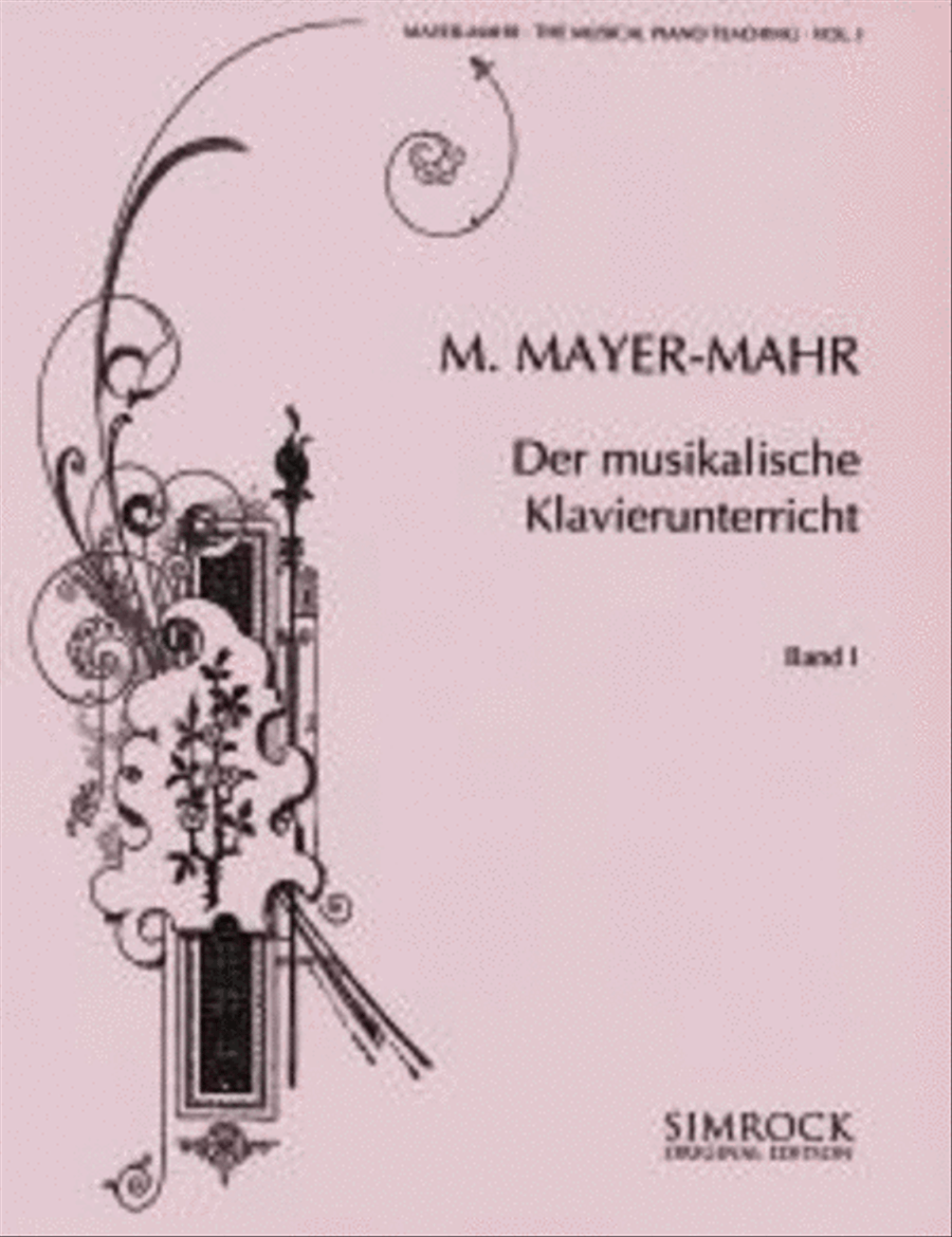 Der musikalische Klavierunterricht Band 1