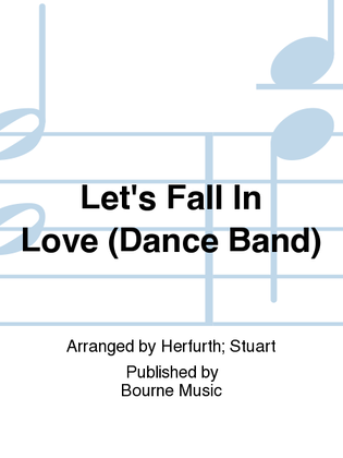 Book cover for Let's Fall In Love (Dance Band)
