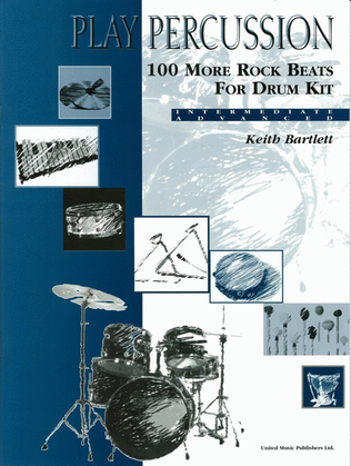 100 More Rock Beats for Drum Kit
