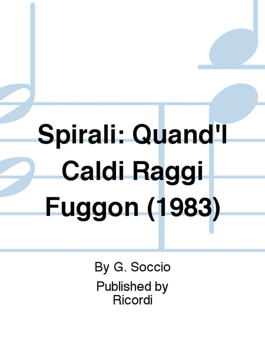 Spirali: Quand'I Caldi Raggi Fuggon (1983)