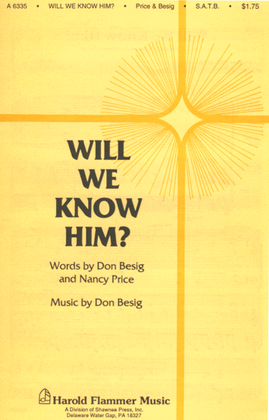 Book cover for Will We Know Him?
