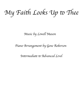 Book cover for My Faith Looks Up to Thee Piano Solo