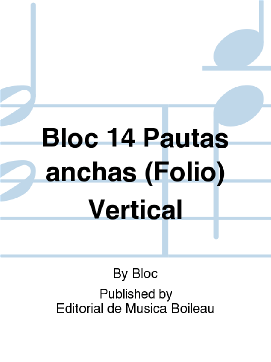 Bloc 14 Pautas anchas (Folio) Vertical Staff Paper scores gallery preview page 1