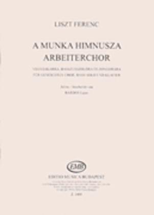 A Munka Himnusza “arbeitchor” Satb And Accompaniment