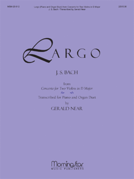 Largo (from Concerto for Two Violins in D Minor)