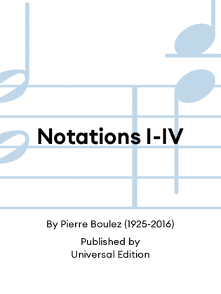 Book cover for Notations I-IV