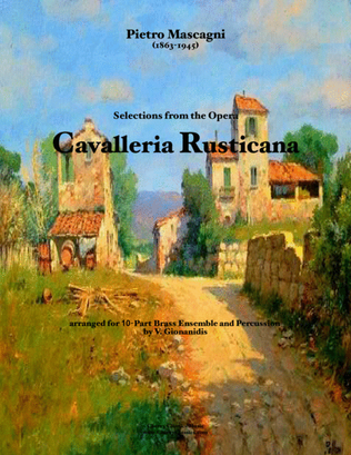 Cavalleria Rusticana - selections from the opera for 10-part Brass Ensemble and Percussion