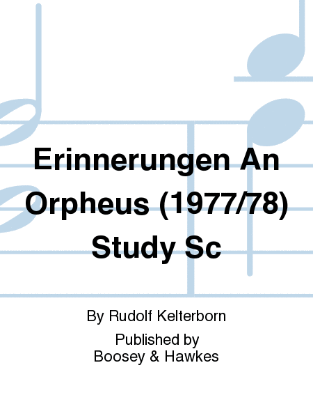 Erinnerungen An Orpheus (1977/78) Study Sc