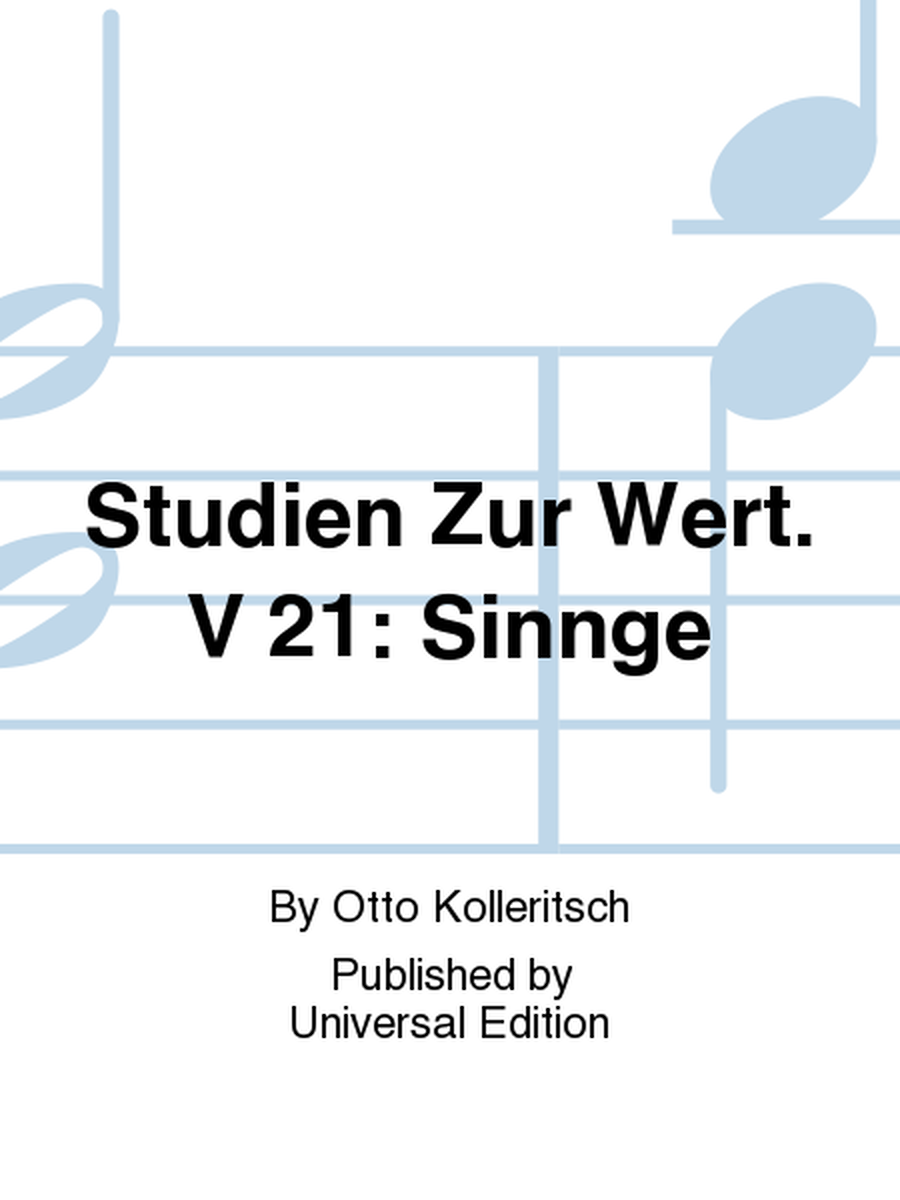 Studien Zur Wert. V 21: Sinnge