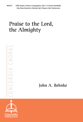 Praise to the Lord, the Almighty (Choral Score) (Behnke)