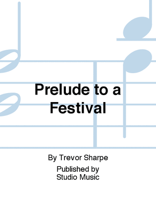 Book cover for Prelude to a Festival