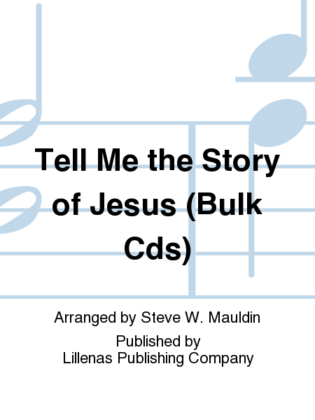 Tell Me the Story of Jesus (Bulk Cds) image number null