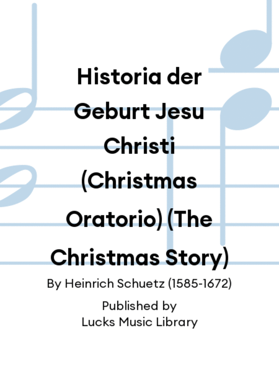 Historia der Geburt Jesu Christi (Christmas Oratorio) (The Christmas Story)