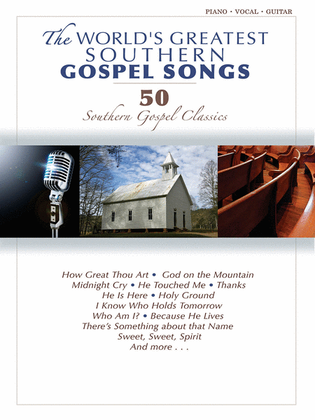 Book cover for The World's Greatest Southern Gospel Songs