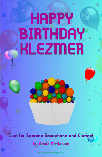 Happy Birthday Klezmer, for Soprano Saxophone and Clarinet Duet