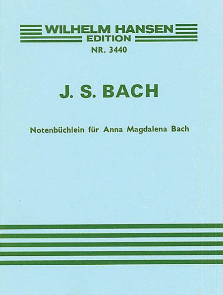 J.S. Bach: Little Notebook For Anna Magdalena Bach