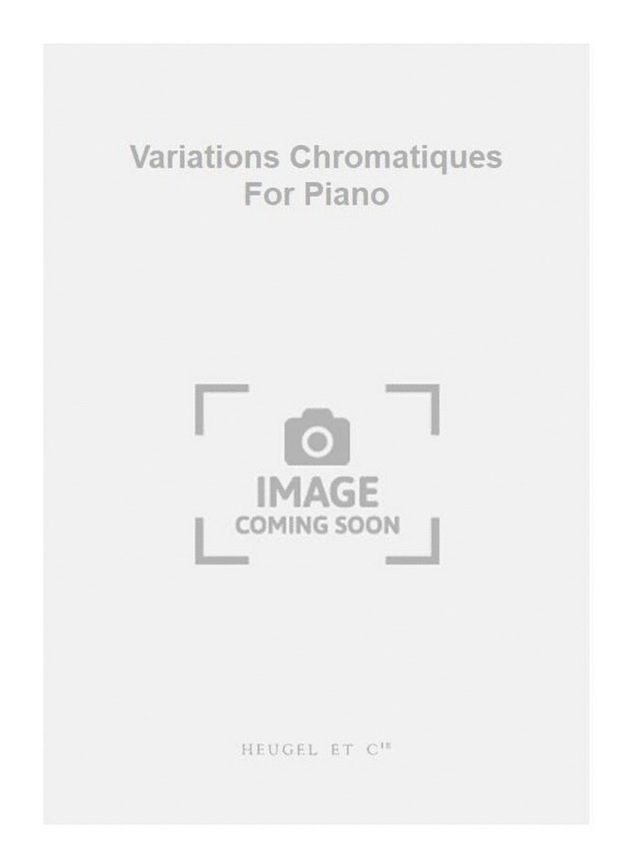 Variations Chromatiques For Piano