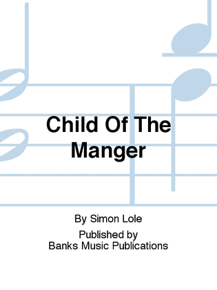 Child Of The Manger