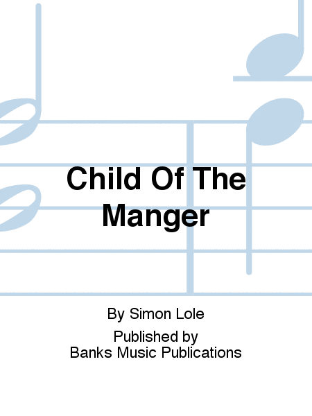 Child Of The Manger