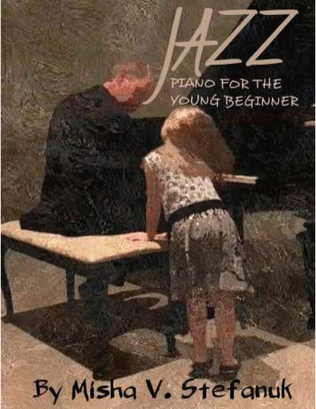 Jazz Piano for the Young Beginner Book 2